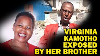 SHOCK AS VIRGINIA WANGARI KAMOTHO'S BROTHER BLAMES VIRGINIA & KIDS BADLY