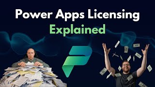 An introduction to Power Apps licensing (with some special tips) Wealth
