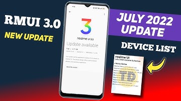 Realme July 2022 New Updates | Stable and Beta | Full Devices list | Android 12 realme UI 3.0 Update