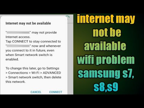 internet may not be available wifi problem samsung s7, s8, s9, s10