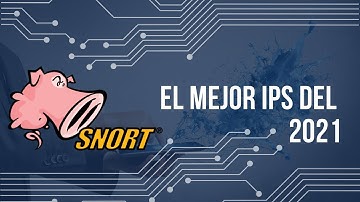 SNORT // Como instalar, configurar y crear reglas