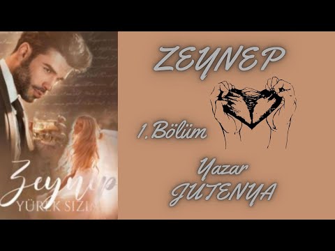 Zeynep - 1. Bölüm