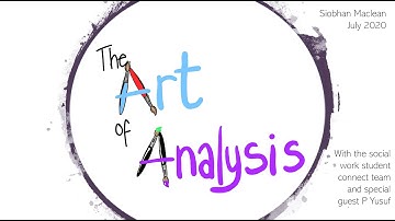 The art of analysis: Student Connect webinar 7