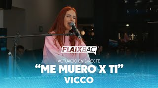 'Me Muero x Ti' Acústic @vicco_music | INTIMATE FLAIXBAC