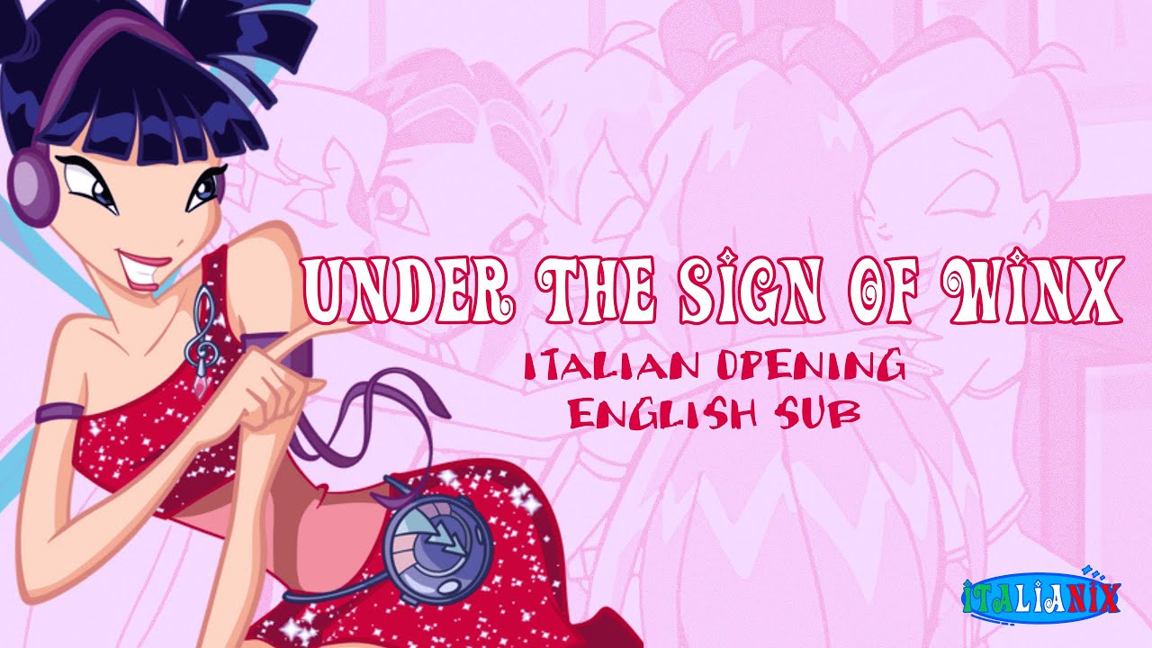 Under the sign of Winx (ITA) - LYRICS TRANSLATED IN ENGLISH