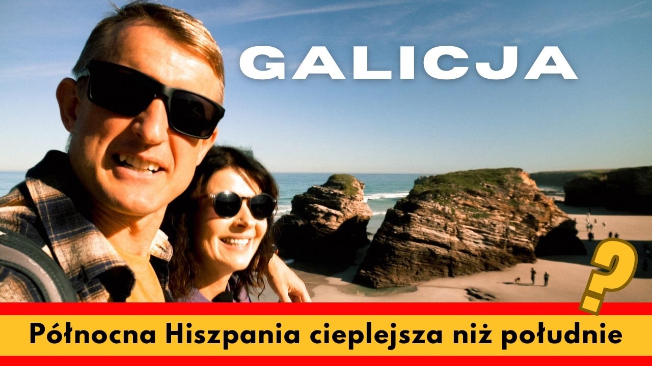 251. Północna Hiszpania kamperem | Galicja - obowiązkowy punkt wizyty - oto dlaczego!
