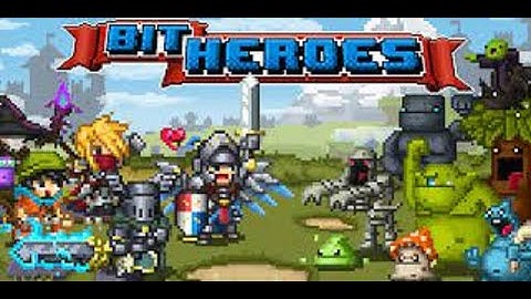 Bit Heroes 👊 Tips to get unlimited resources New Version