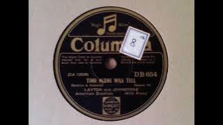 Time Alone will Tell - Layton and Johnstone (american duettists with piano)