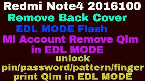 Redmi Mi 4 (2016100) EDL Mode ,Mi  Account Lock remove  Solution,Flashing 10000% Done