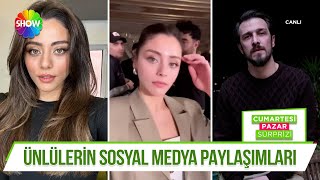 Ünlülerin sosyal medya paylaşımları!