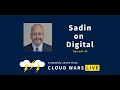 The New Future CXO and Board of Directors Channel | Sadin on Digital | Cloud Wars Live