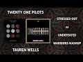 Stressed Out + Undefeated (Warriørs Mashup) - Twenty One Pilots vs Tauren Wells (feat. KB)