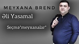 Əli Yasamal & Seçmə meyxanalar (izləməyə dəyər) Resimi