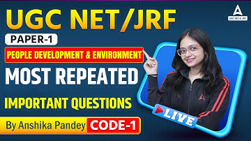 UGC NET 2023 | People Development & Environment | Most Repeated Important Questions | By Anshika Mam