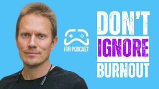 The Burnout Warning Signs Studios Ignore | Joni Lappalainen, Dreamloop Games