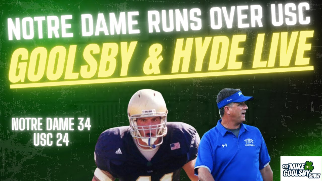 Mike Goolsby Show With Time Hyde LIVE☘️Notre Dame Runs Over USC