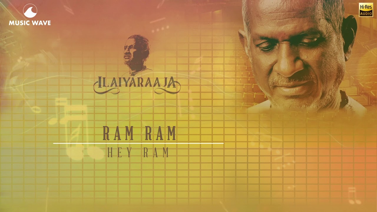 Mira Ram Ram | Hey Ram | 24 bit Song | Ilayaraja | Kamal Hassan en YouTube Mira Ram Ram | Hey Ram | 24 bit Song | Ilayaraja | Kamal Hassan en YouTube