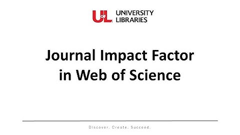 Journal Impact Factor in Web of Science