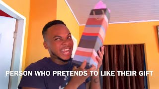 TYPES OF PEOPLE DURING GIFT EXCHANGE!