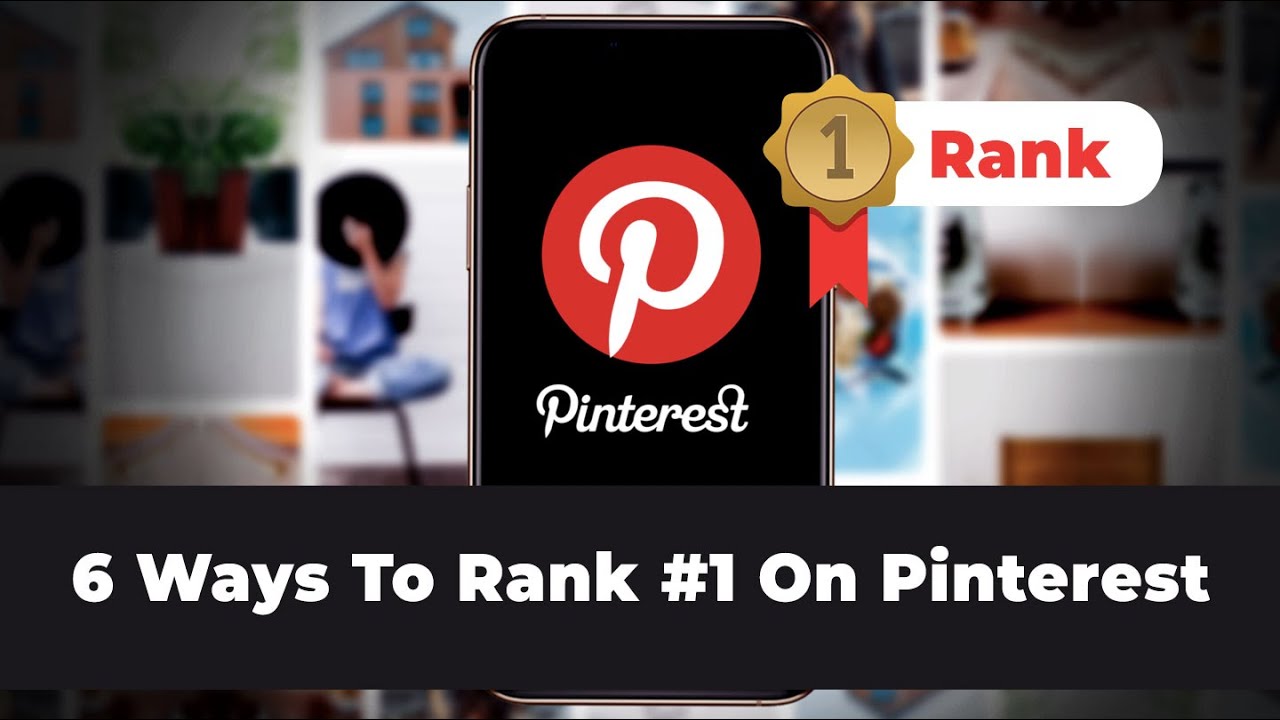 Pinterest Rank 6 Simple Ways To Rank Higher On Pinterest - YouTube