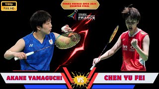 山口 茜 🇯🇵 vs 陈雨菲 🇨🇳 | YONEX French Open 2025 Quarterfinal Women’s Singles Highlights
