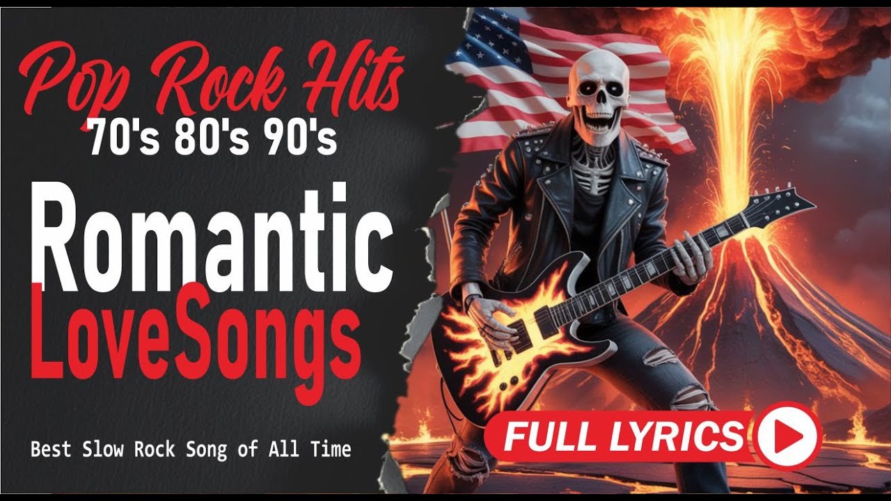 Slow Rock Classic Rock Ballad Collection Nostalgic 70s 80s Love Songs with Lyrics