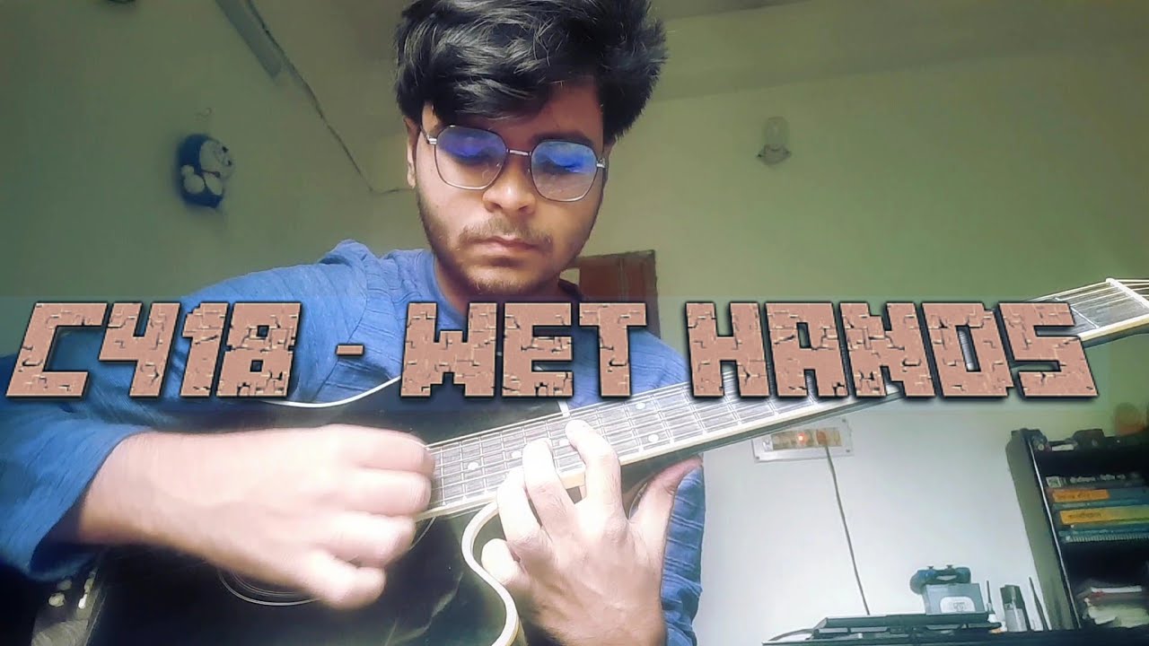 Wet Hands- C418 | Minecraft OST