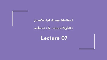 JavaScript Array Reduce & ReduceRight Tutorial in Bangla