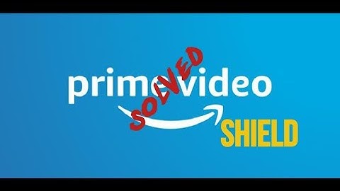 How To Fix Prime Video Internet Connectivity Issue On Nvidia Shield