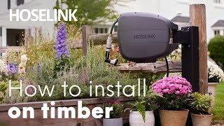 How to install the Hoselink USA Evolve™ Retractable Hose Reel onto Timber 🔧
