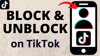 How to Block and Unblock Someone on TikTok   2025