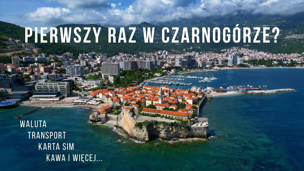 #14 Lądujesz w Czarnogórze? Te Rzeczy Trzeba Wiedzieć od Razu!