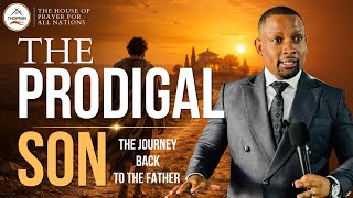 THE PRODIGAL SON| APOSTLE M DLUDLA 