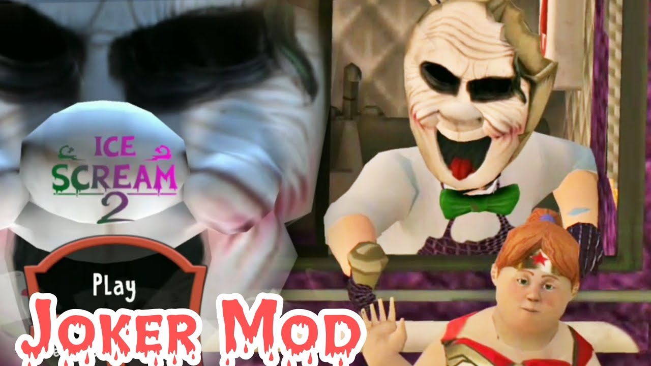 Joker Ice Scream 2 Mod