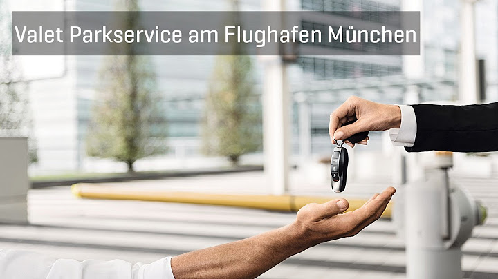 Valet Parkservice am Flughafen München