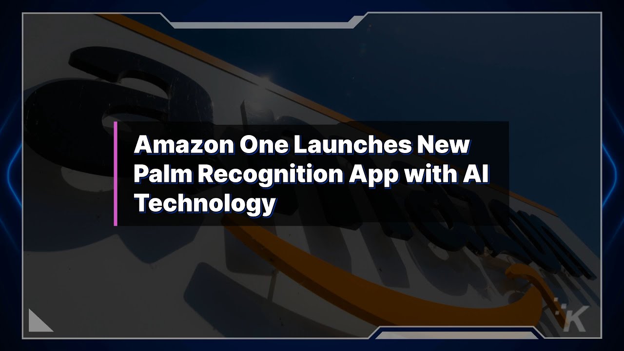 Amazon One launches new palm recognition app with AI technology 