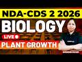 NDA & CDS 2 2026 Exam GS Live - Biology - Plant Growth