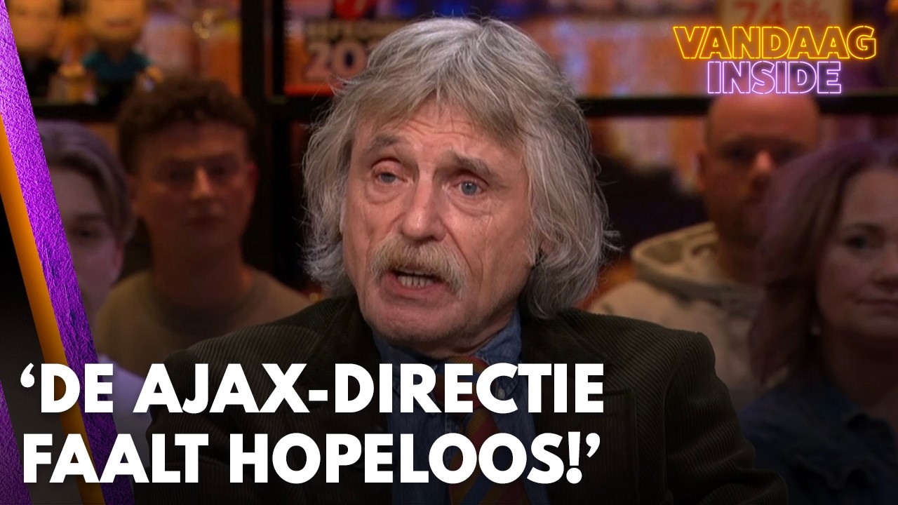 Johan Derksen: 'Ik vind dat de Ajax-directie hopeloos faalt!' | VANDAAG INSIDE