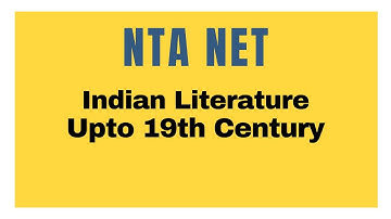 NTA NET Crash Course Day 18 Indian Literature up to 19th C