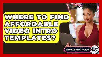 Where To Find Affordable Video Intro Templates? - Video And Design Saas Solutions
