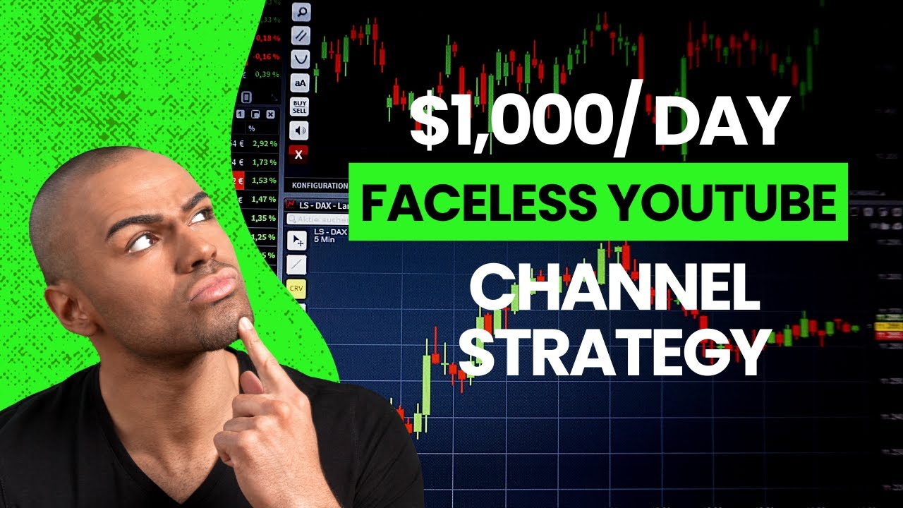 Make $1000 a day faceless YouTube channel strategy