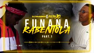 Funana Rabentola - Dj Dadiinho Ft Deejay Jo
