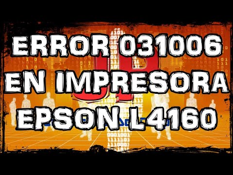 ERROR 031006 EPSON L4160 - SOLUCIONADO - JP Soluciones