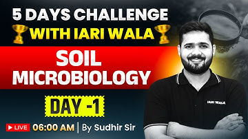 Day 01 I Soil Microbilogy One Shot I ASRB NET 2025 I Soil Science ASRB