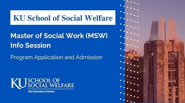 KU School of Social Welfare Recorded MSW Info Session 01-24-24