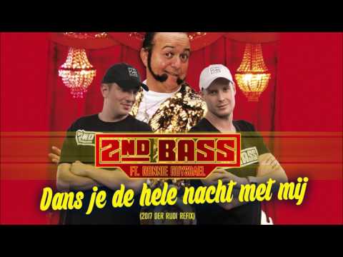 2nd Bass Ft. Ronnie Ruysdael - Dans Je De Hele Nacht Met Mij (2017 Der Rudi Refix)