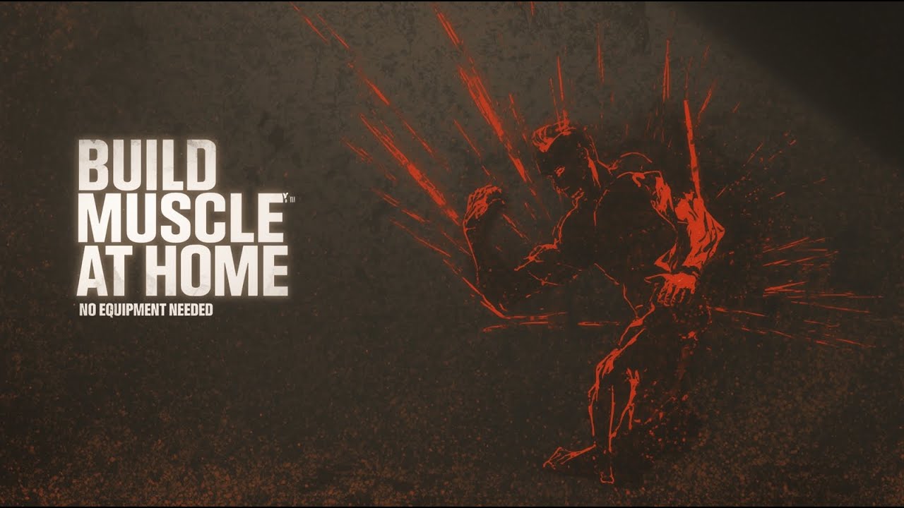 How to Build Muscle at Home (EASIEST METHOD) - YouTube