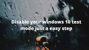 How To Disable Test Mode On Windows 10 - 2021 CMD