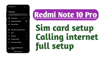 Redmi Note 10 Pro, Sim card setup Calling internet network full setup sim card