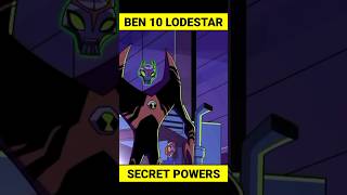 Lodestar Secret Power's in BEN 10